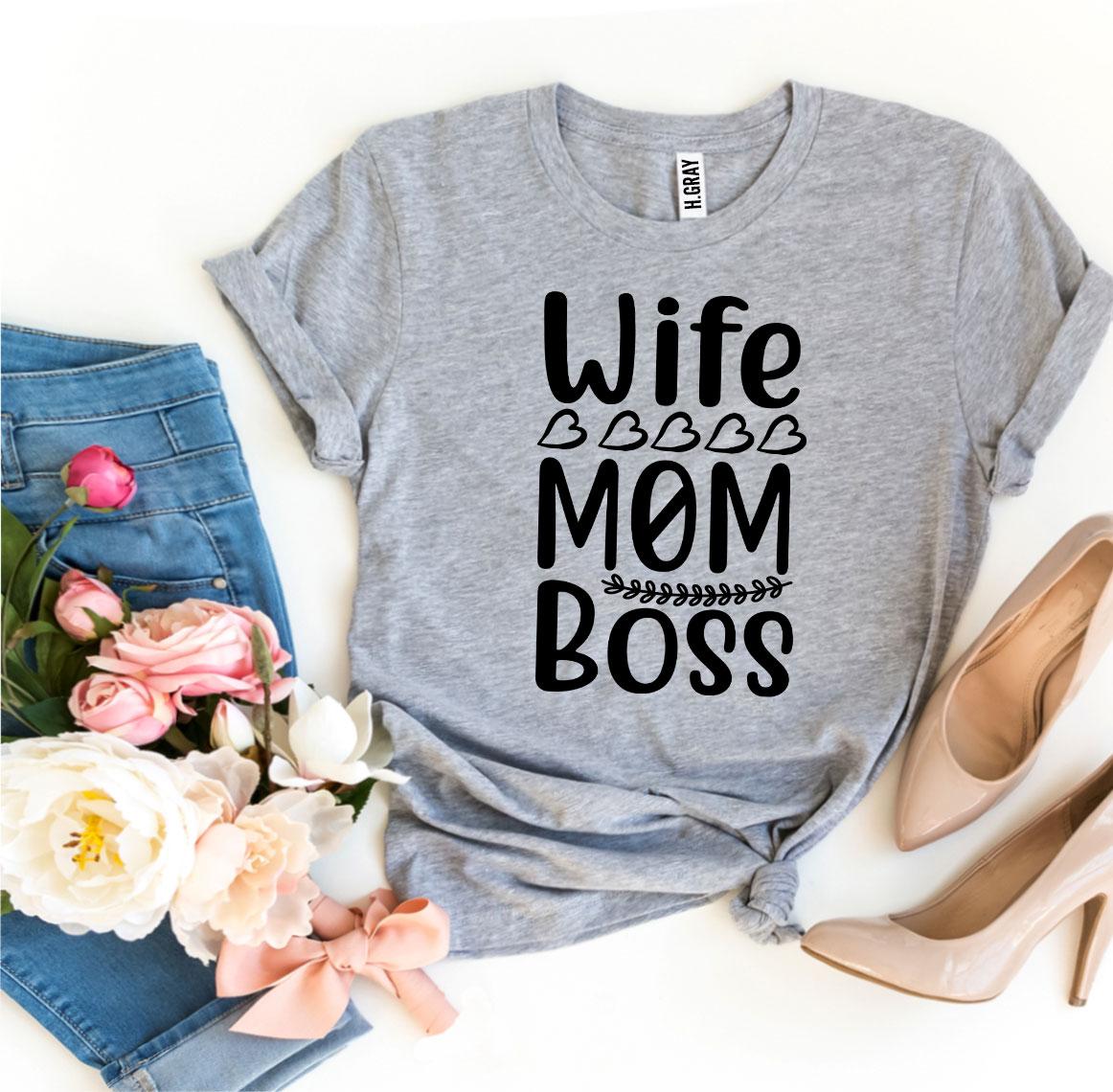Wife Mom Boss T-shirt - Royal Crown