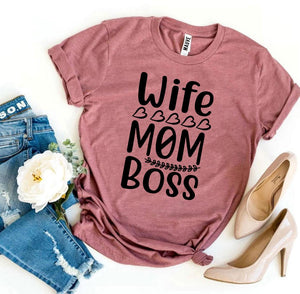 Wife Mom Boss T-shirt - Royal Crown