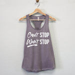 Can't Stop Won't Stop Workout Tank Top