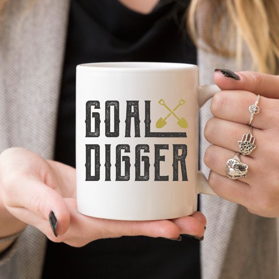 Goal Digger Mug, Entrepreneur Mug, Girl Boss Mug,